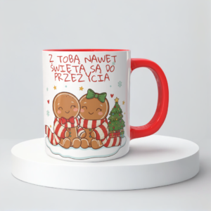 Świąteczny Kubek na Święta - Z Tobą nawet Święta są do przeżycia